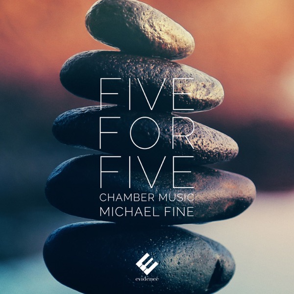 Michael Fine - Five for Five Chamber Music (2020).jpg